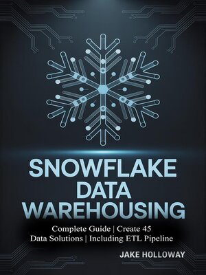 cover image of Snowflake Data Warehousing